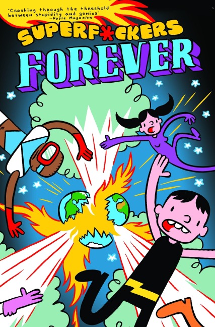 Superf*ckers Forever (Superf*ckers 2)