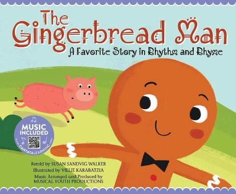 Gingerbread Man: A Favorite Story in Rhythm and Rhyme