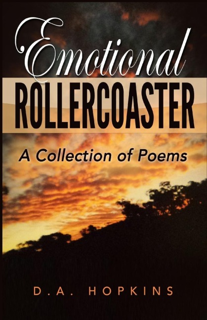 Emotional Rollercoaster: A Collection of Poems