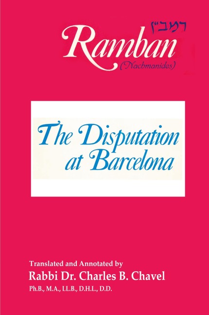 The Disputation at Barcelona: Ramban: Nahmanides