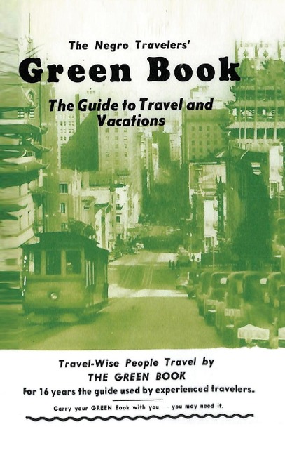 The Negro Travelers Green Book: 1954 Facsimile Edition
