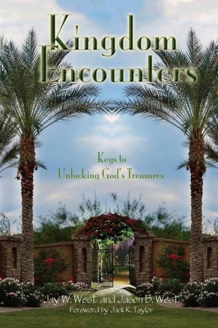 Kingdom Encounters: Keys to Unlocking Gods Treasures