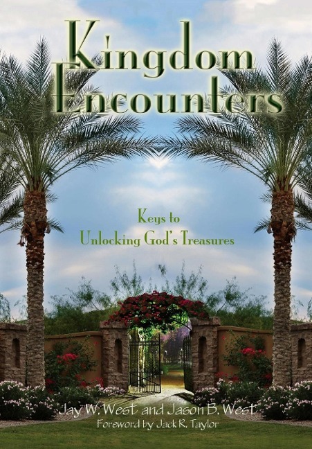 Kingdom Encounters: Keys to Unlocking Gods Treasures