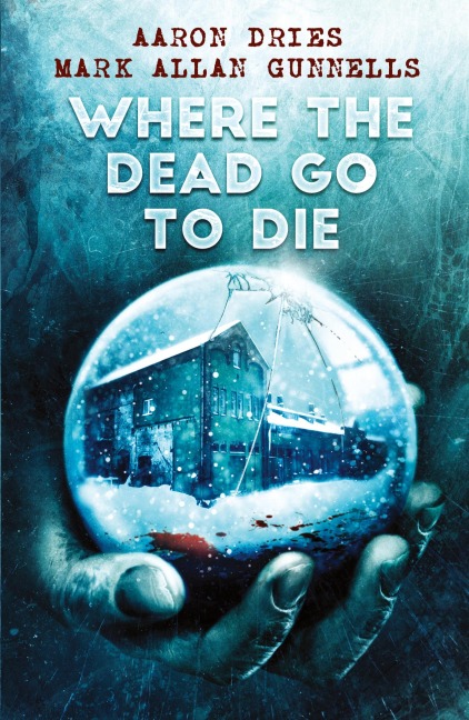 Where the Dead Go to Die