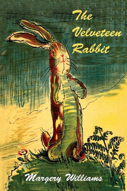 The Velveteen Rabbit
