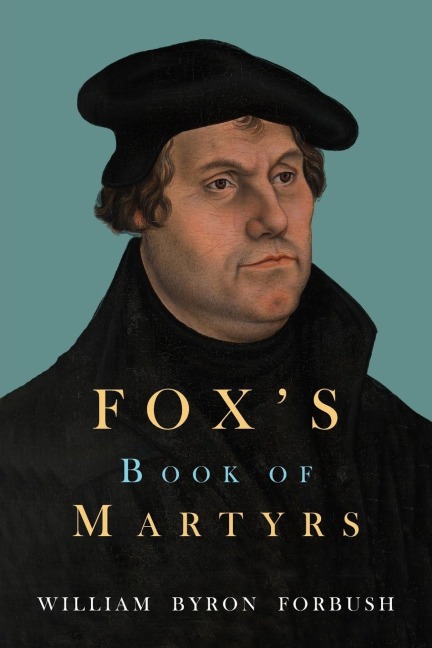 Foxs Book of Martyrs
