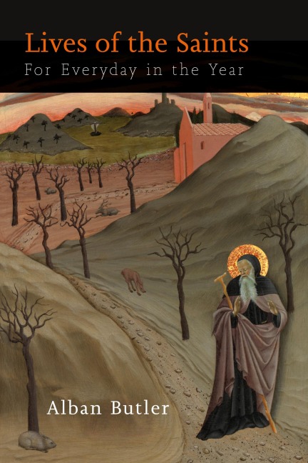 Lives of The Saints: For Everyday in the Year