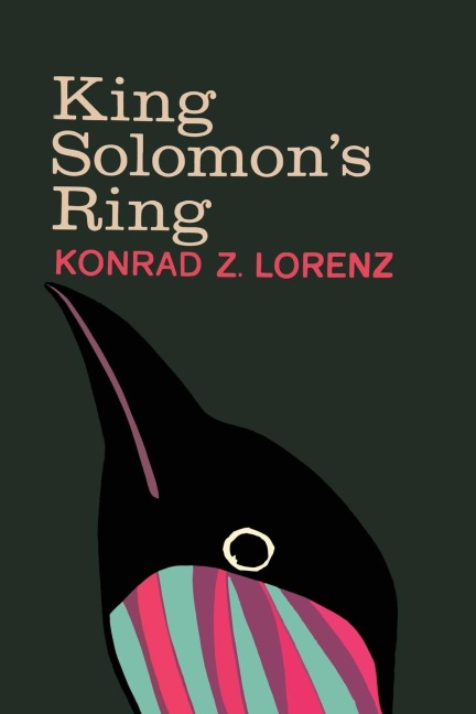 King Solomons Ring: New Light on Animal Ways