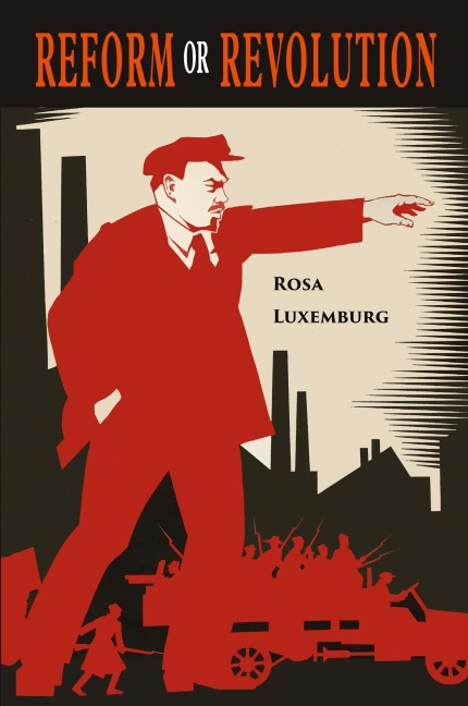 Reform or Revolution