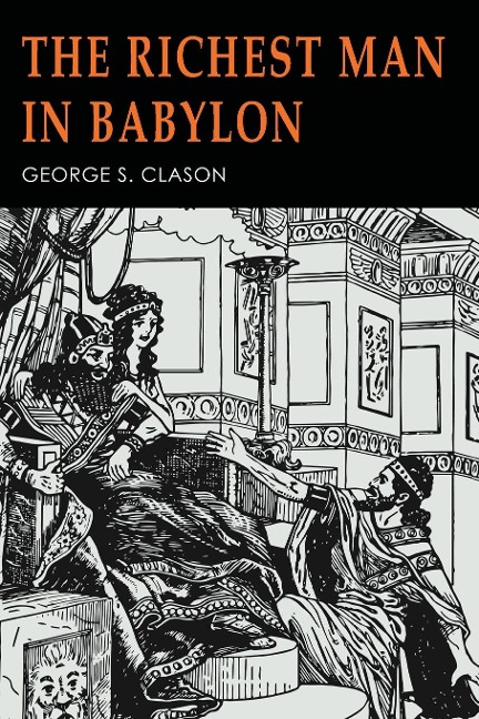 The Richest Man in Babylon: Illustrated