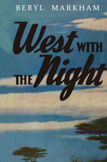 West with the Night