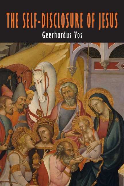 The Self-Disclosure of Jesus: The Modern Debate about the Messianic Consciousness