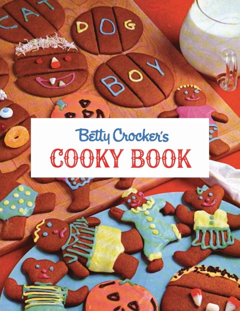 Betty Crockers Cooky Book