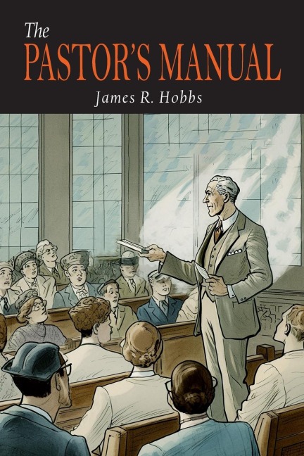 The Pastors Manual