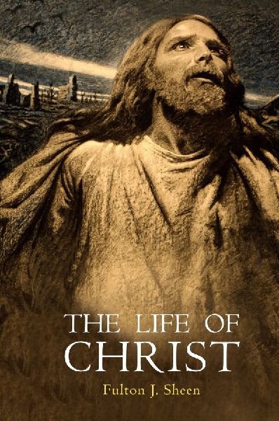 The Life of Christ