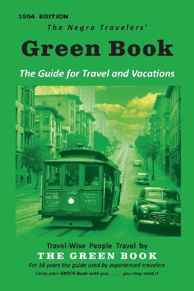 The Negro Motorist Green-Book: 1954 Facsimile Edition