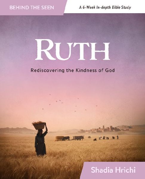 Ruth: Rediscovering the Kindness of God