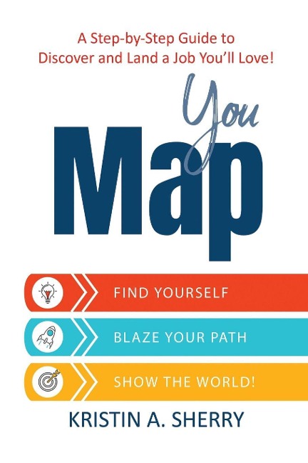 YouMap: Find Yourself. Blaze Your Path. Show the World!