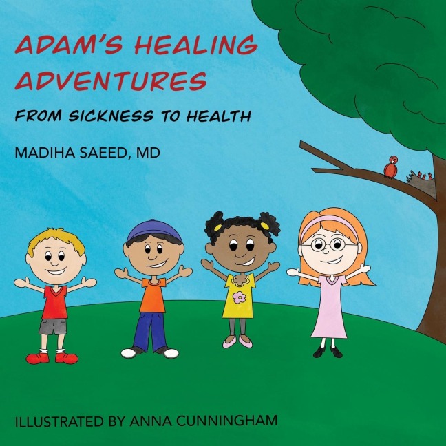 Adams Healing Adventures: From Sickness to Health