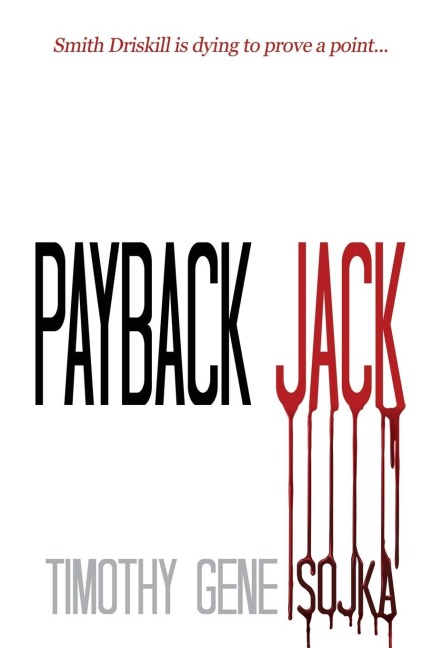 Payback Jack: Sometimes Justice Needs a Trigger