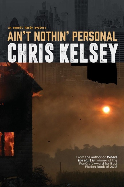Ain't Nothin' Personal: An Emmett Hardy Crime Novel