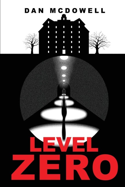 Level Zero: A Nightmare in Riverton Novel