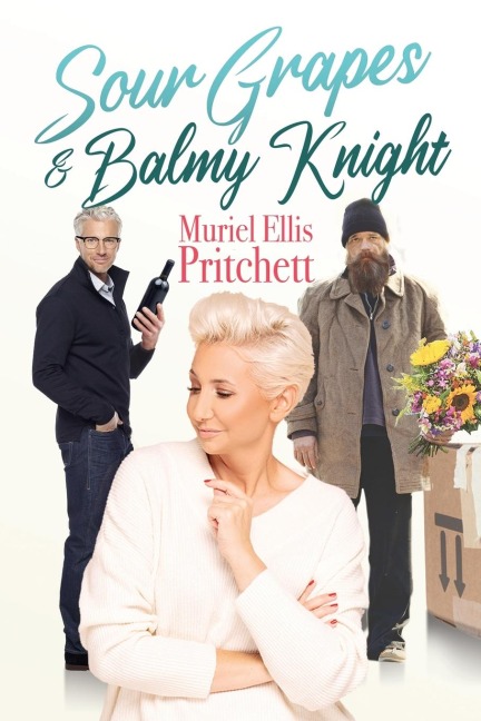Sour Grapes &amp; Balmy Knight