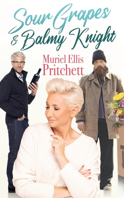 Sour Grapes &amp; Balmy Knight