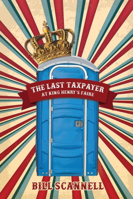 The Last Taxpayer at King Henrys Faire