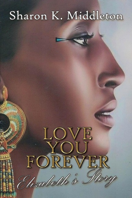 Love You Forever: Elizabeth's Story