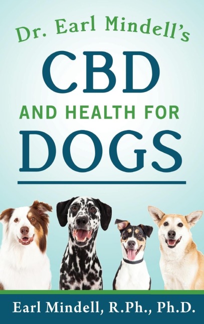 Dr. Earl Mindells CBD and Health for Dogs