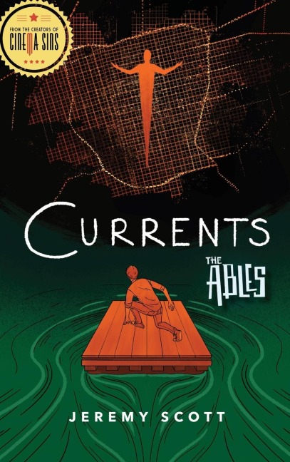 Currents: The Ables, Book 3