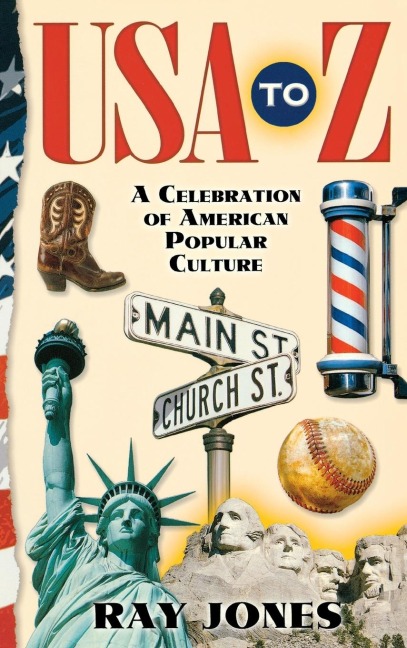 USA to Z: A Celebration of American Popular Culture
