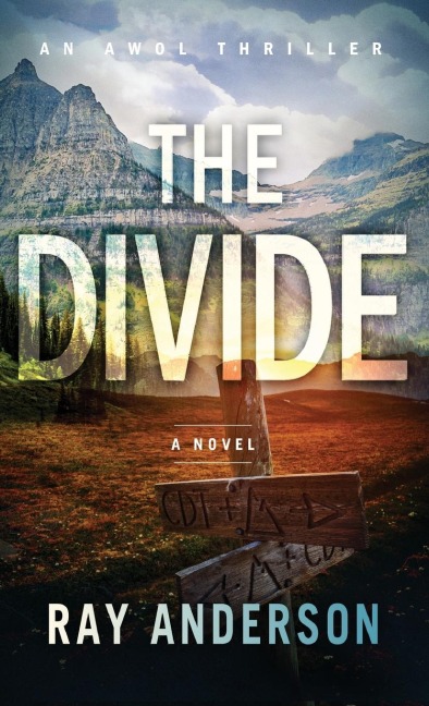 The Divide: An AWOL Thriller Book 3