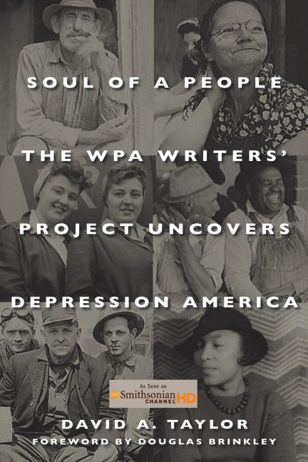 Soul of a People: The Wpa Writers Project Uncovers Depression America