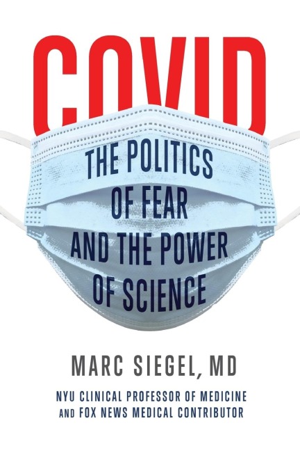 COVID: The Politics of Fear and the Power of Science