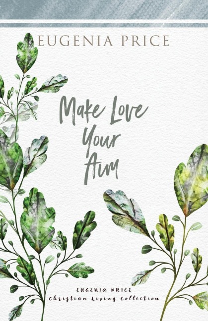 Make Love Your Aim