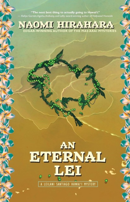 An Eternal Lei: A Leilani Santiago Hawai'i Mystery