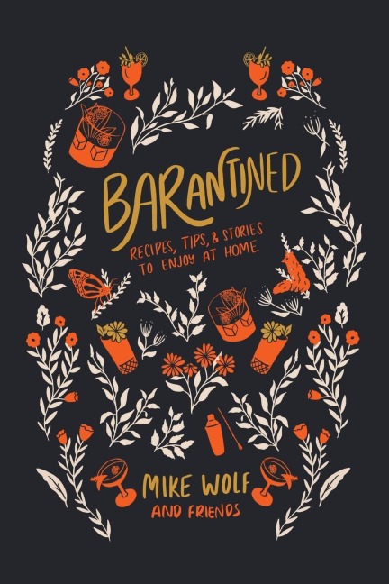 Barantined: Recipes, Tips, and Stories To Enjoy At Home