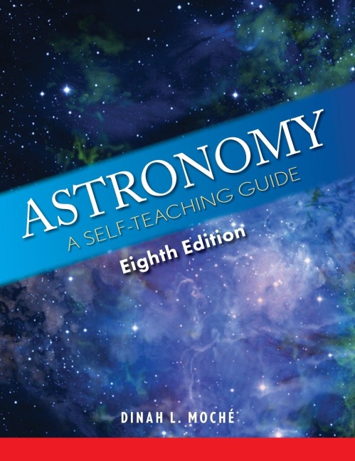 Astronomy: A Self-Teaching Guide, Eighth Edition