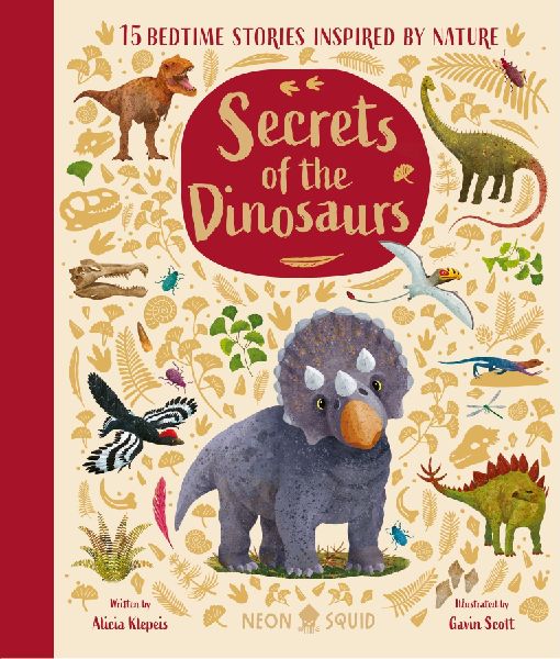 Secrets of the Dinosaurs: 15 Prehistoric Bedtime Stories