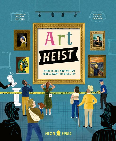 Art Heist: What is Art and Why Do People Want to Steal It?