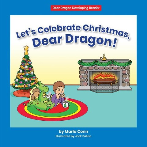 Lets Celebrate Christmas, Dear Dragon!