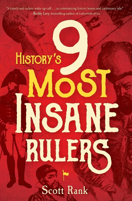Historys 9 Most Insane Rulers