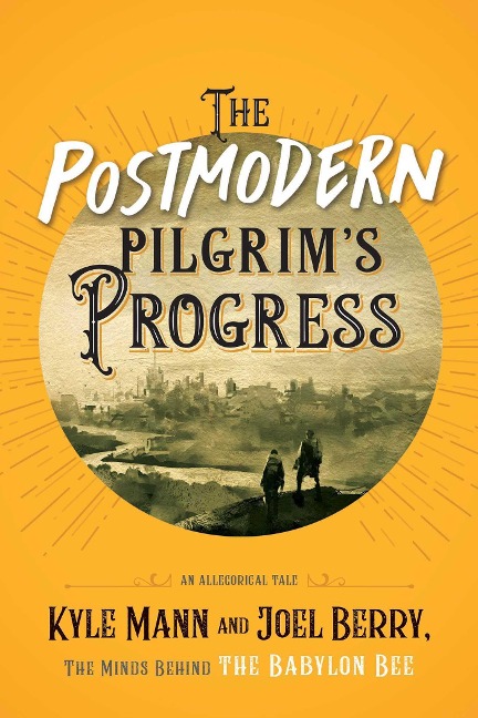 The Postmodern Pilgrims Progress: An Allegorical Tale