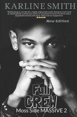 Full Crew: Moss Side Massive 2