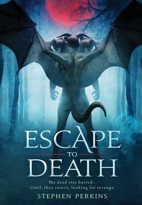 Escape to Death