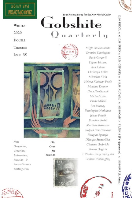 Gobshite Quarterly #35/36, Double Trouble Winter/Spring 2020: Your Rosetta Stone For the New World Order