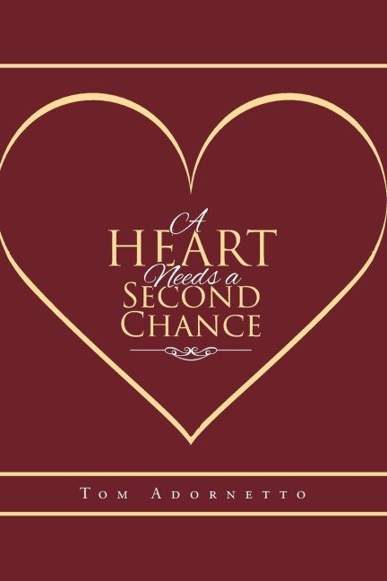 A Heart Needs a Second Chance