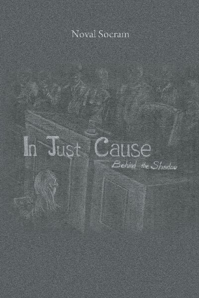 In Just Cause Behind the Shadow